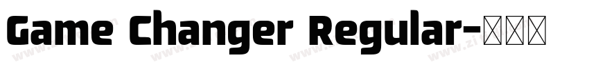 Game Changer Regular字体转换